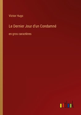 Le Dernier Jour d'un Condamné