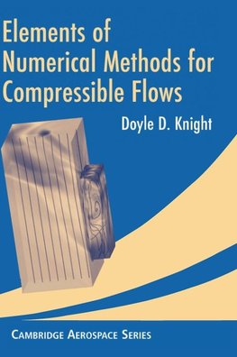 Elements of Numerical Methods for Compressible Flows