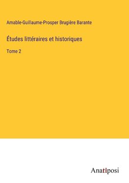 Études littéraires et historiques