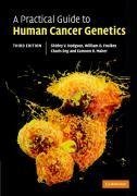 A Practical Guide to Human Cancer Genetics