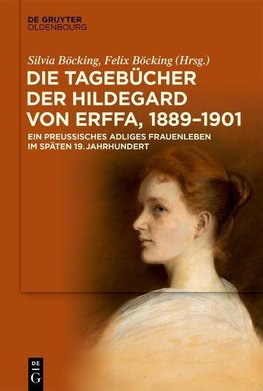 Die Tagebücher der Hildegard von Erffa, 1889-1901