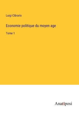 Economie politique du moyen age