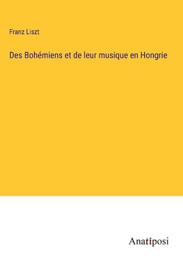 Des Bohémiens et de leur musique en Hongrie