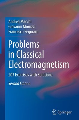 Problems in Classical Electromagnetism