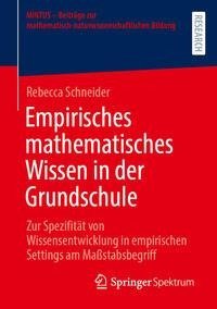 Empirisches mathematisches Wissen in der Grundschule