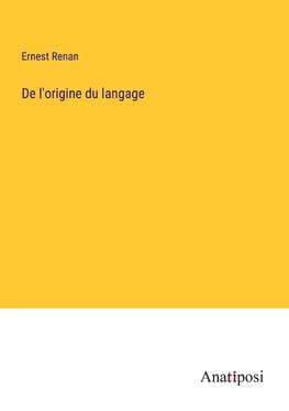 De l'origine du langage