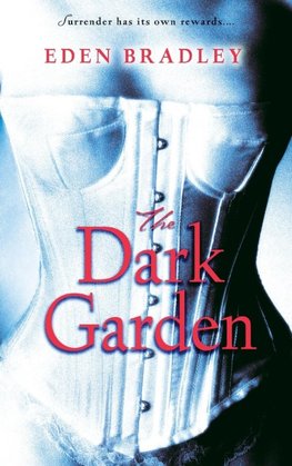 The Dark Garden