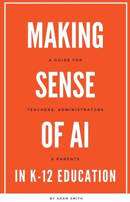 Making Sense of AI in K12 Education