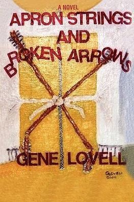 Apron Strings and Broken Arrows