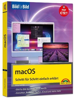 macOS Bild für Bild - die Anleitung in Bildern - ideal für Einsteiger, Umsteiger und Fortgeschrittene