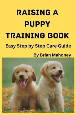 Raising a Puppy Training Book