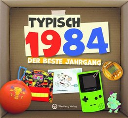 Typisch 1984 - Der beste Jahrgang