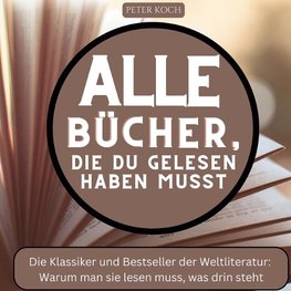 Alle Bücher, die du gelesen haben musst