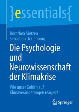 Die Psychologie und Neurowissenschaft der Klimakrise