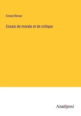 Essais de morale et de critique