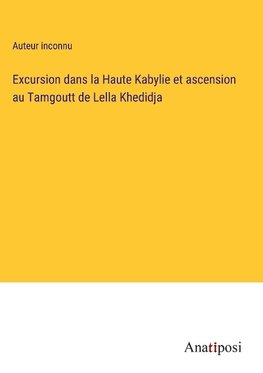 Excursion dans la Haute Kabylie et ascension au Tamgoutt de Lella Khedidja