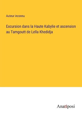 Excursion dans la Haute Kabylie et ascension au Tamgoutt de Lella Khedidja