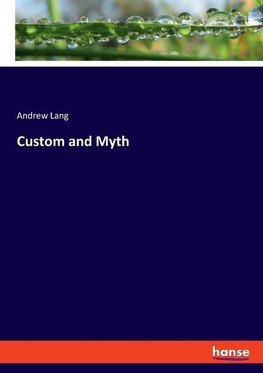 Custom and Myth