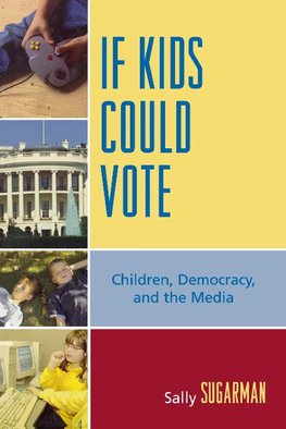 If Kids Could Vote