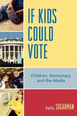 If Kids Could Vote