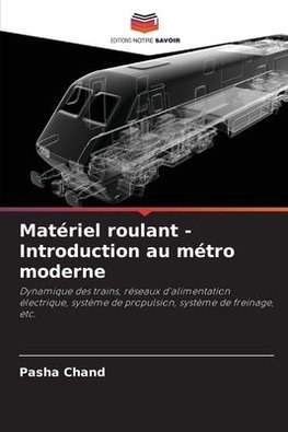 Matériel roulant - Introduction au métro moderne