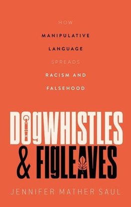 Dogwhistles and Figleaves