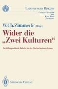 Wider die "Zwei Kulturen"