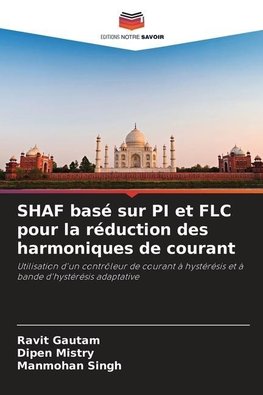 SHAF basé sur PI et FLC pour la réduction des harmoniques de courant