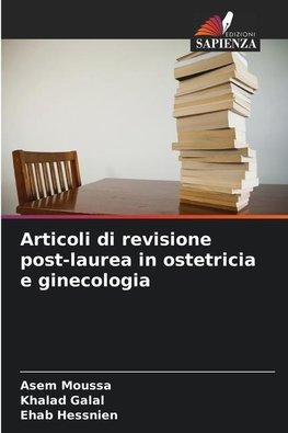 Articoli di revisione post-laurea in ostetricia e ginecologia