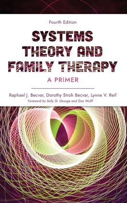 Systems Theory and Family Therapy