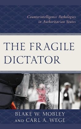 The Fragile Dictator