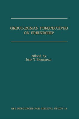 Greco-Roman Perspectives on Friendship