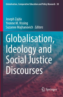 Globalisation, Ideology and Social Justice Discourses