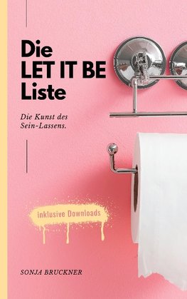 Die LET IT BE Liste