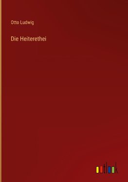 Die Heiterethei