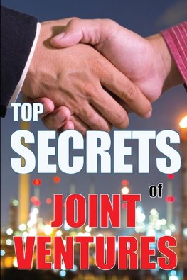 Top Secrets of Joint Ventures