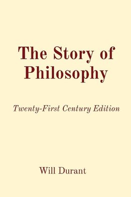 The Story of Philosophy