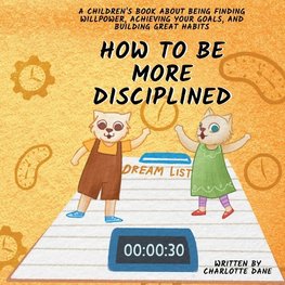 How to be More Disciplined