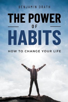 The Power Of Habits