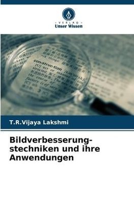 Bildverbesserung- stechniken und ihre Anwendungen