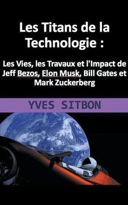 Les Titans de la Technologie