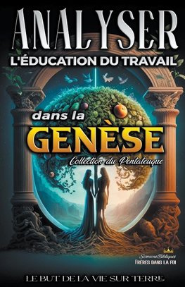 Analyse de L'enseignement au Travail dans la Genèse