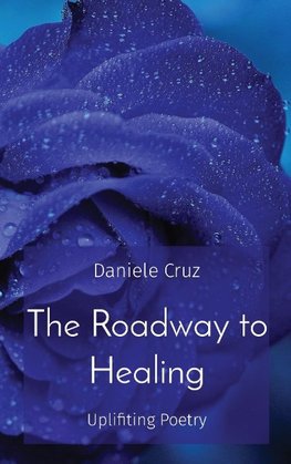 The Roadway to Healing