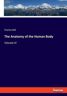 The Anatomy of the Human Body