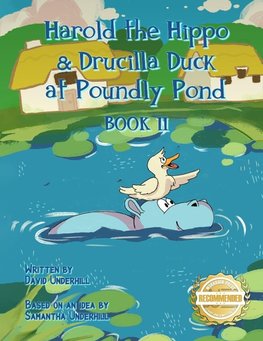 Harold the Hippo and Drucilla Duck at Poundly Pond