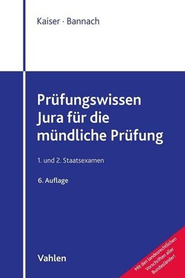 Prüfungswissen Jura für die mündliche Prüfung