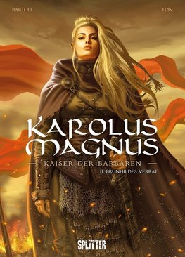 Karolus Magnus - Kaiser der Barbaren. Band 2