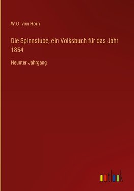 Die Spinnstube, ein Volksbuch für das Jahr 1854