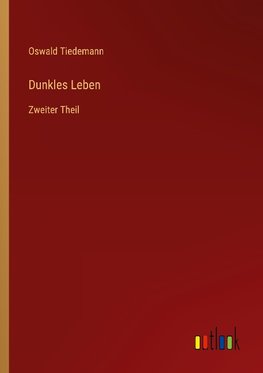 Dunkles Leben