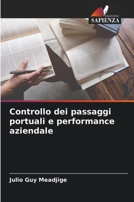 Controllo dei passaggi portuali e performance aziendale